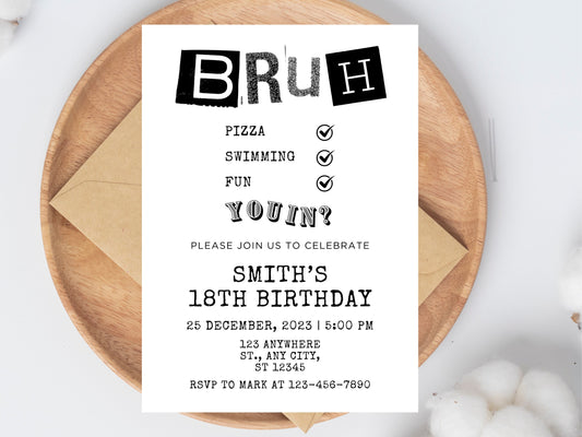 Bruh Birthday Invitation Template, Black and White Party (Digital Download)