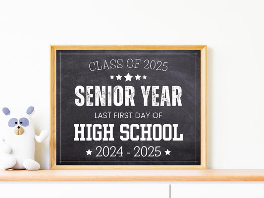 Senior Year First Day of School Sign, Class of 2025 (Printable)