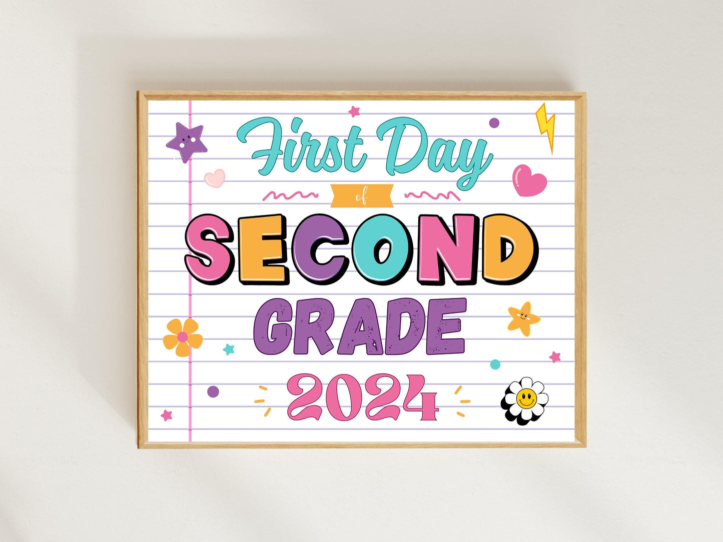 First Day of Second Grade Sign Template, Back To School (Digital Download)