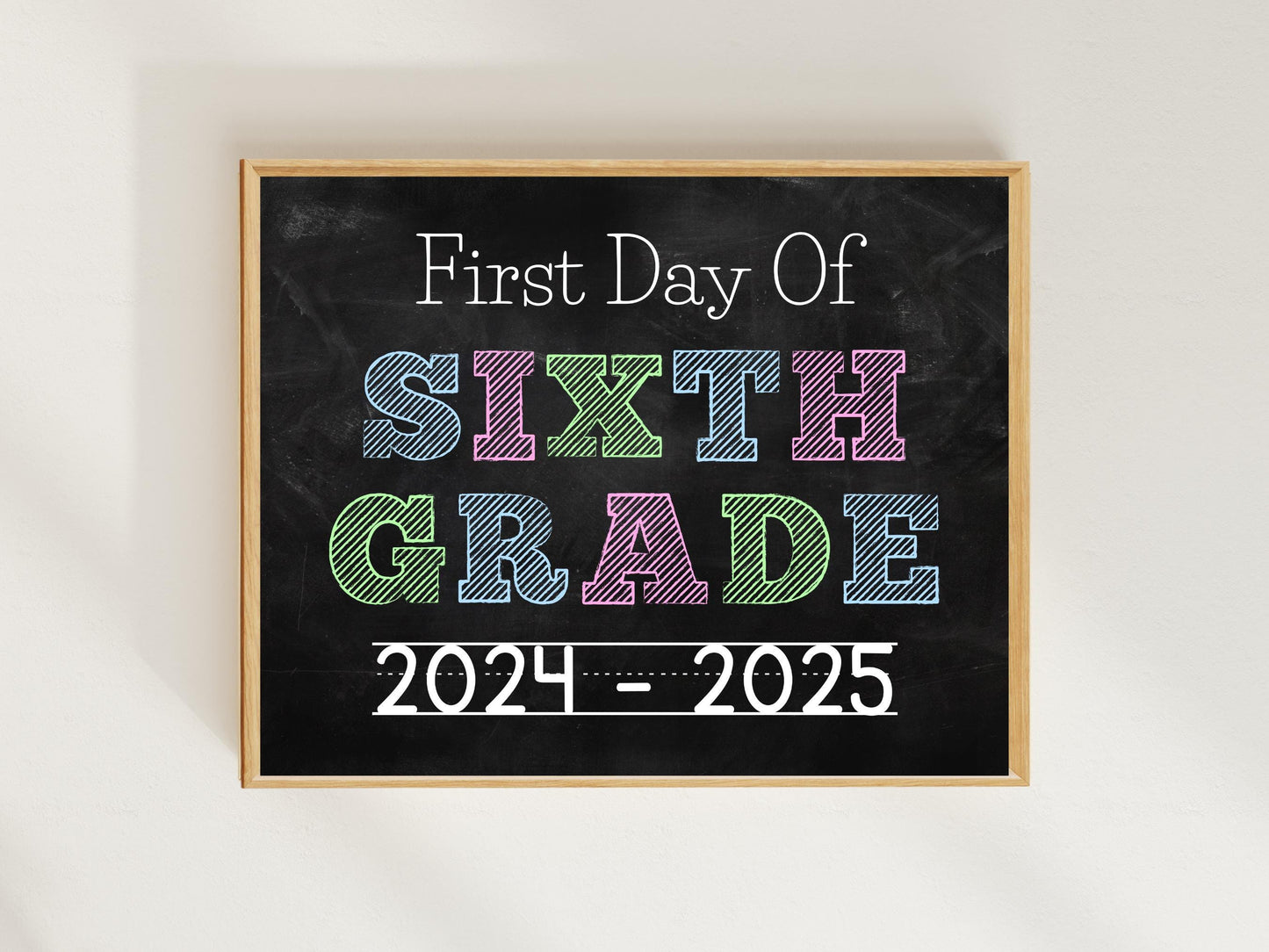 First Day of Sixth Grade Sign Template, Chalkboard Design (Digital Download)
