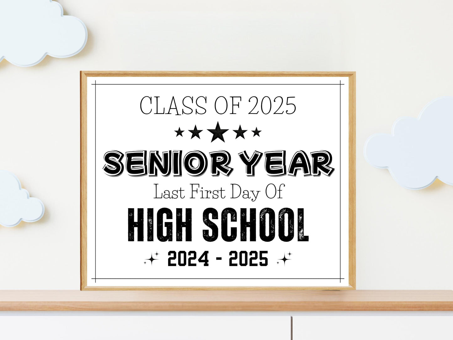 Senior Year Sign • Class of 2025 • Back to School Photo Prop (Printable)