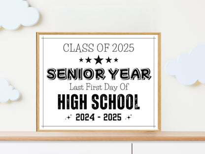 Senior Year Sign • Class of 2025 • Back to School Photo Prop (Printable)