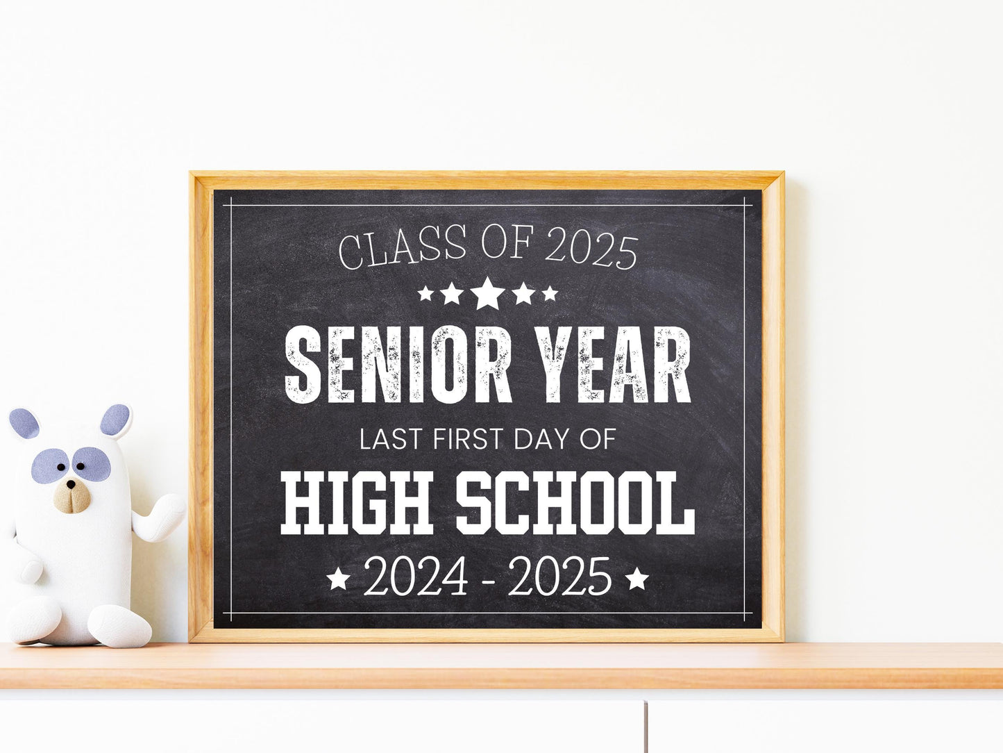 Senior Year First Day of School Sign, Class of 2025 (Printable)