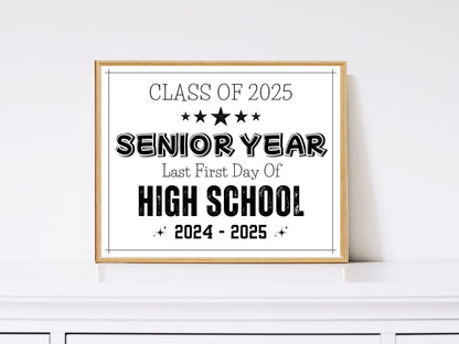 Senior Year Sign • Class of 2025 • Back to School Photo Prop (Printable)