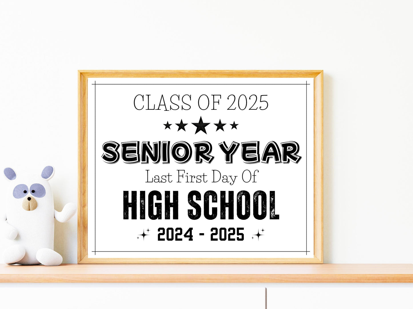 Senior Year Sign • Class of 2025 • Back to School Photo Prop (Printable)