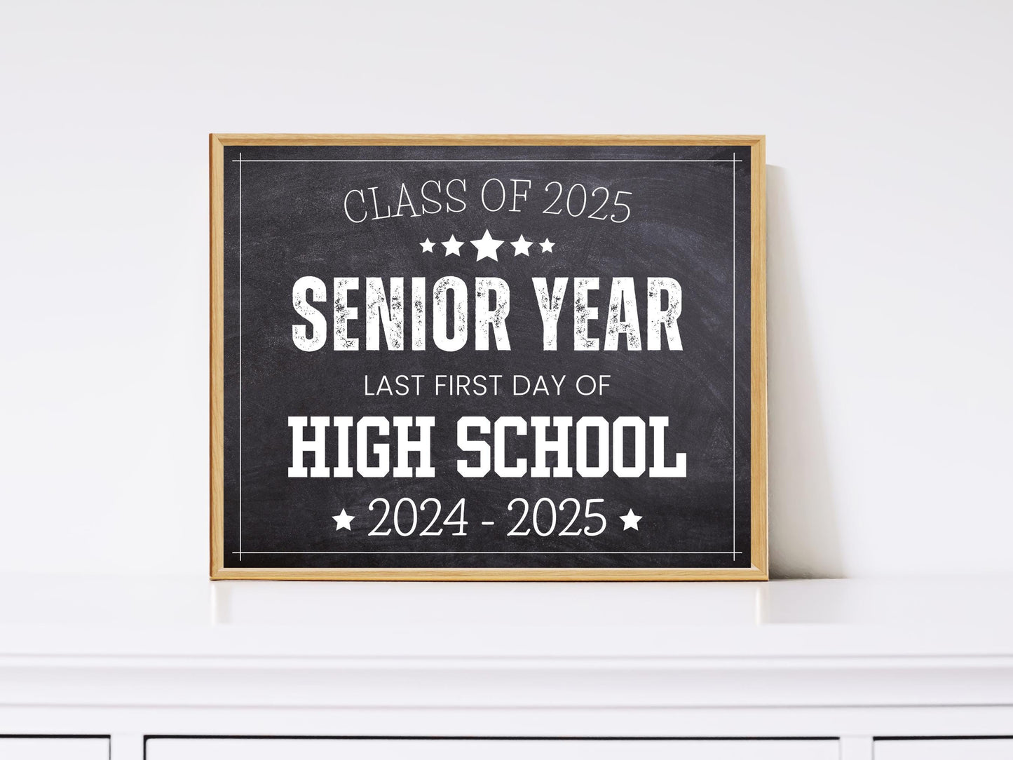 Senior Year First Day of School Sign, Class of 2025 (Printable)