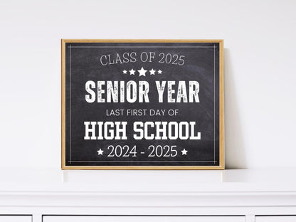 Senior Year First Day of School Sign, Class of 2025 (Printable)