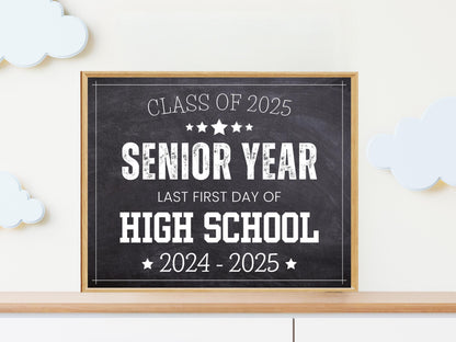 Senior Year First Day of School Sign, Class of 2025 (Printable)