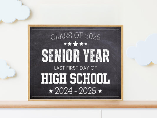 Senior Year First Day of School Sign, Class of 2025 (Printable)