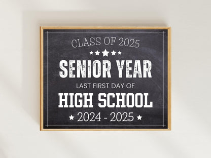 Senior Year First Day of School Sign, Class of 2025 (Printable)